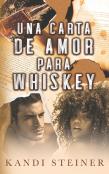 Una Carta De Amor Para Whiskey
