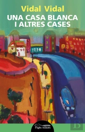Una Casa Blanca I Altres Cases