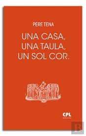 Una Casa, Una Taula, Un Sol Cor