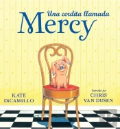Una Cerdita Llamada Mercy