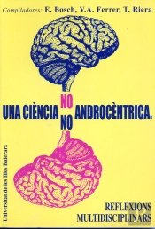 Una Ciencia No Androcentrica, Reflexions Multidisciplinars