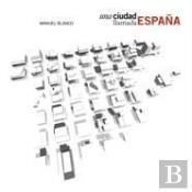 Una Ciudad Llamada España