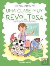 Una Clase Muy Revoltosa