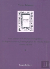 Una Colección De Burlas Bibliográficas: Las Reproducciones Fotolitográficas De Sancho Rayón.