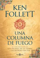 Una Columna De Fuego (Saga Los Pilares De La Tierra 3)