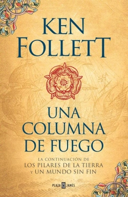 Bertrand.pt - Una Columna De Fuego (Saga Los Pilares De La Tierra 3)