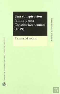 Bertrand.pt - Una Conspiración Fallida Y Una Constitución Nonnata (1819)