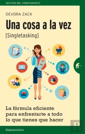 Una Cosa A La Vez (Singletasking)