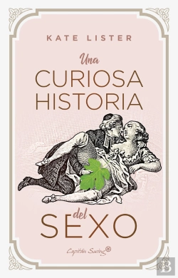 Bertrand.pt - Una Curiosa Historia Del Sexo