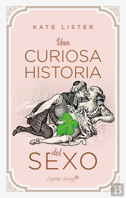 Bertrand.pt - Una Curiosa Historia Del Sexo