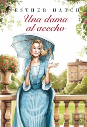 Una Dama Al Acecho