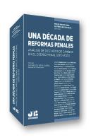 Una Década De Reformas Penales