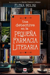 Una Detective En La Pequeña Farmacia Literaria