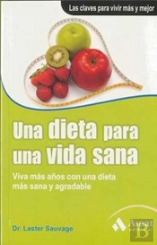 Una Dieta Para Una Vida Sana