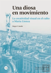Una Diosa En Movimiento. La Creatividad Visual En El Culto A Mario Lionza
