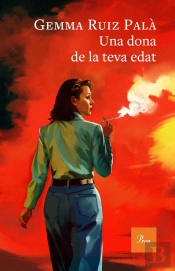 Una Dona De La Teva Edat