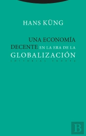 Una Economía Decente En La Era De La Globalización
