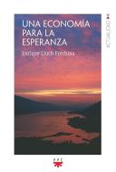 Una Economía Para La Esperanza