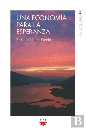 Una Economía Para La Esperanza