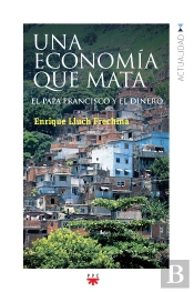 Una Economía Que Mata