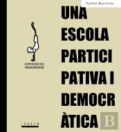 Una Escola Participativa I Democratica
