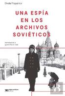 Una Espia En Los Archivos Sovieticos