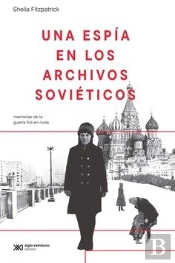 Una Espia En Los Archivos Sovieticos