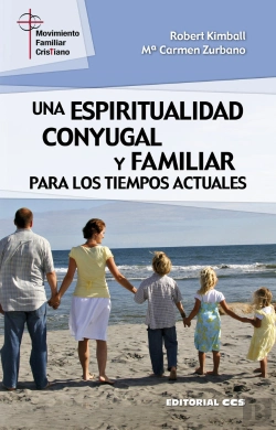 Bertrand.pt - Una Espiritualidad Conyugal Y Familiar Para Los Tiempos Actuales