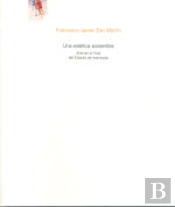 Una Estética Sostenible. Arte En El Final Del Estado De Bienestar