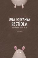 Una Estranya Bestiola