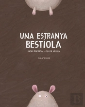 Una Estranya Bestiola