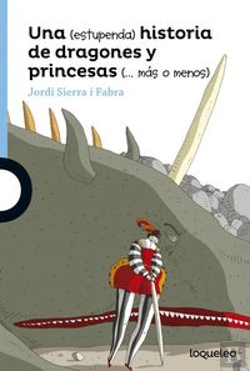 Bertrand.pt - Una (Estupenda) Historia De Dragones Y Princesas (Más O Menos)