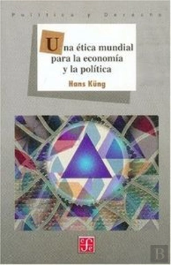 Bertrand.pt - Una Etica Mundial Para La Economiay La Politica 