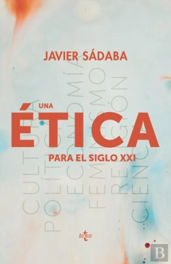 Bertrand.pt - Una Ética Para El Siglo Xxi