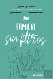 Una Familia Sin Filtros