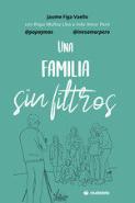 Una Familia Sin Filtros