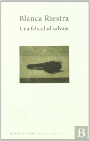Una Felicidad Salvaje