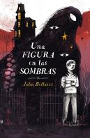 Una Figura En Las Sombras (Los Casos De Lewis Barnavelt 2)