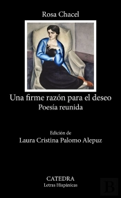 Una Firme Razon Para El Deseo