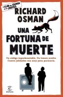 Una Fortuna De Muerte