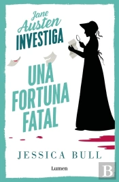 Una Fortuna Fatal Serie Jane Austen Investiga