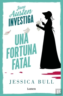 Bertrand.pt - Una Fortuna Fatal Serie Jane Austen Investiga