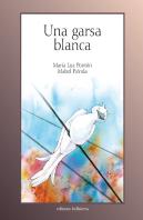 Una Garsa Blanca