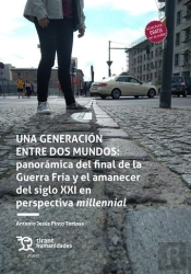 Una Generacion Entre Dos Mundos