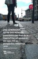 Una Generacion Entre Dos Mundos