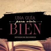 Una Guia Para Vivir Bien