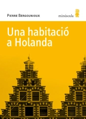 Una Habitació A Holanda