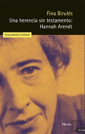 Una Herencia Sin Testamento: Hannah Arendt