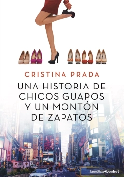 Bertrand.pt - Una Historia De Chicos Guapos Y Un Montón De Zapatos