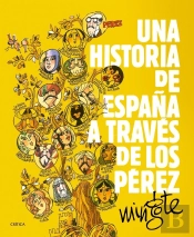 Una Historia De España A Través De Los Pérez